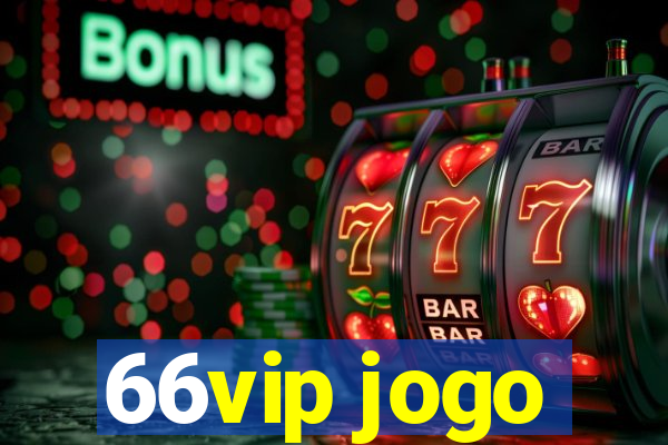 66vip jogo